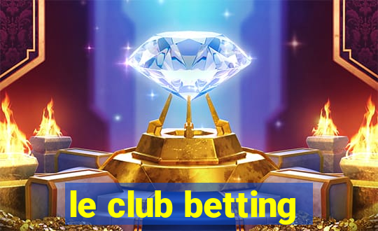 le club betting