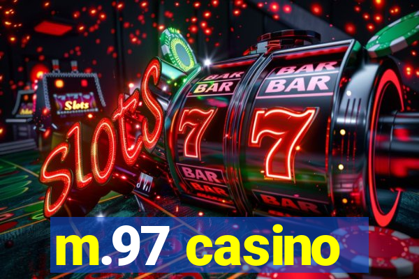 m.97 casino