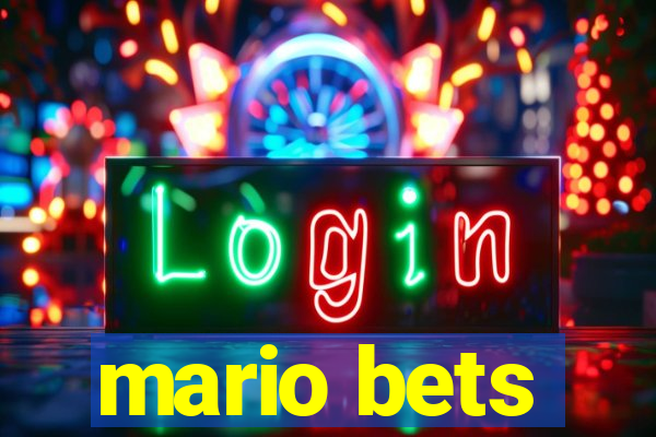 mario bets