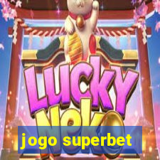 jogo superbet