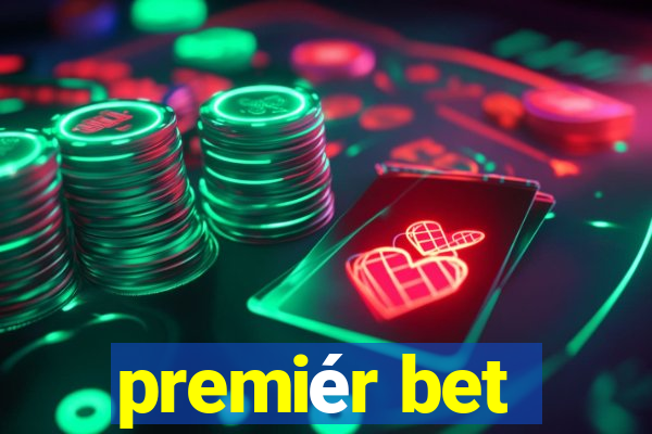 premiér bet