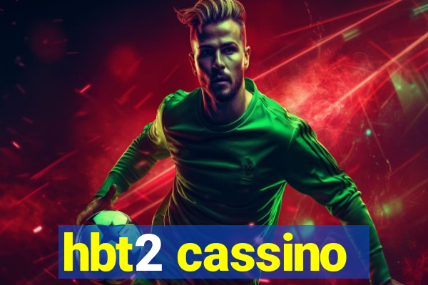 hbt2 cassino