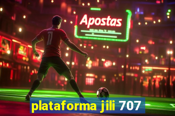 plataforma jili 707