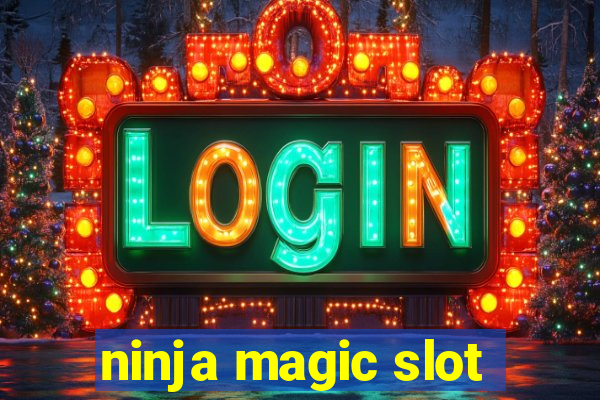 ninja magic slot