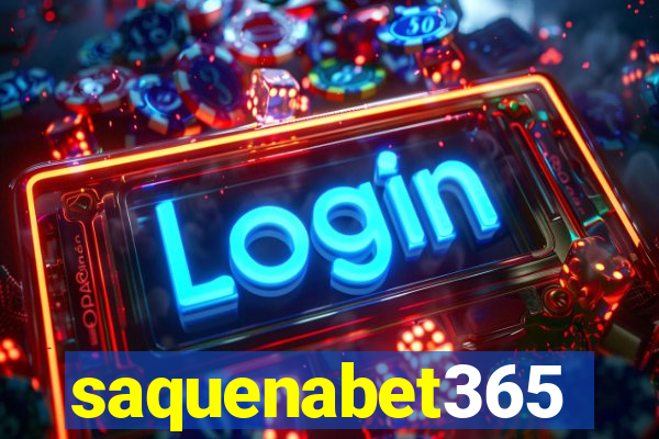 saquenabet365