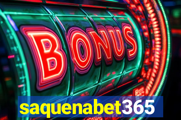 saquenabet365