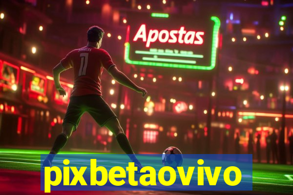 pixbetaovivo