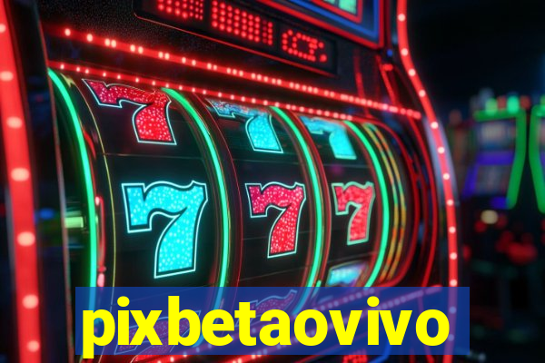 pixbetaovivo