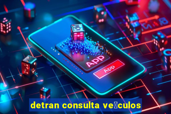 detran consulta ve铆culos