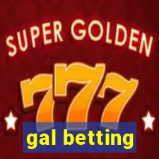 gal betting