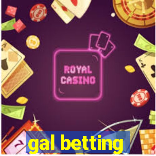 gal betting