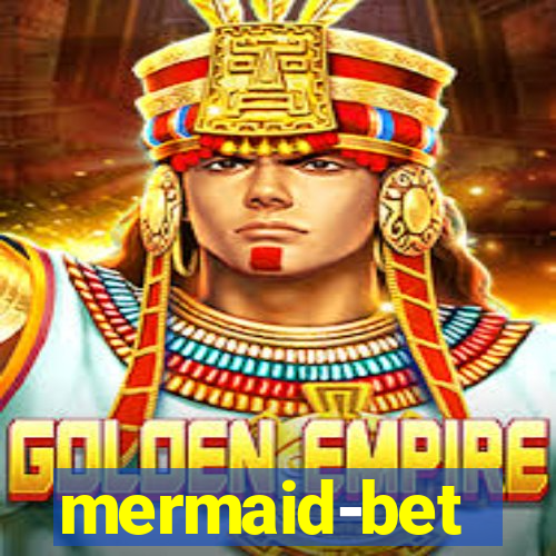 mermaid-bet