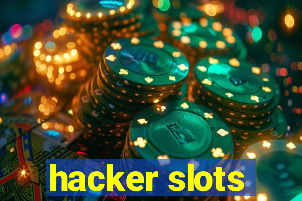 hacker slots