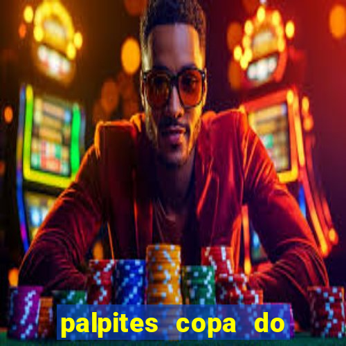 palpites copa do brasil hoje