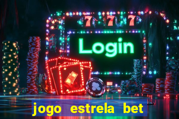 jogo estrela bet é confiavel