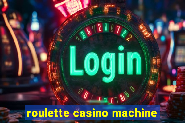 roulette casino machine