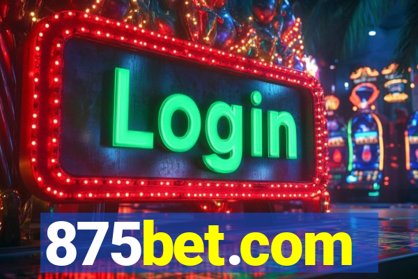 875bet.com