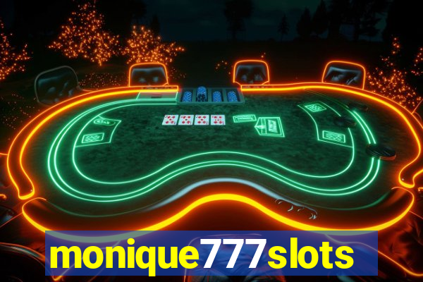 monique777slots