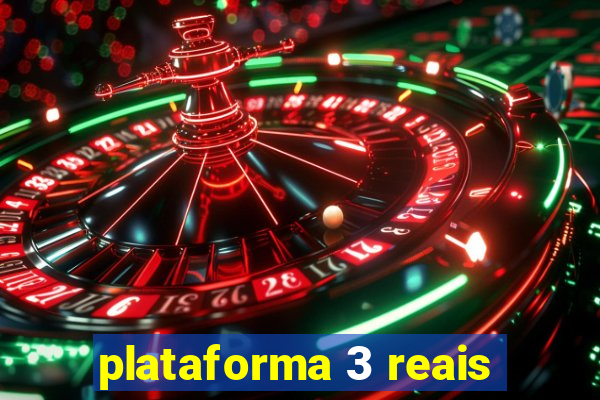 plataforma 3 reais