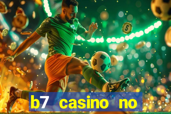 b7 casino no deposit bonus