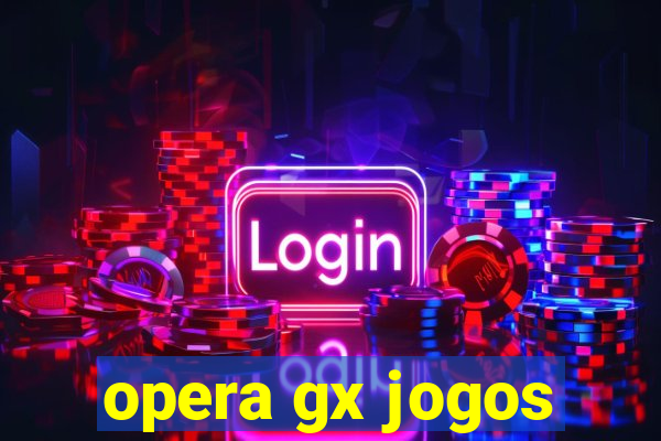 opera gx jogos