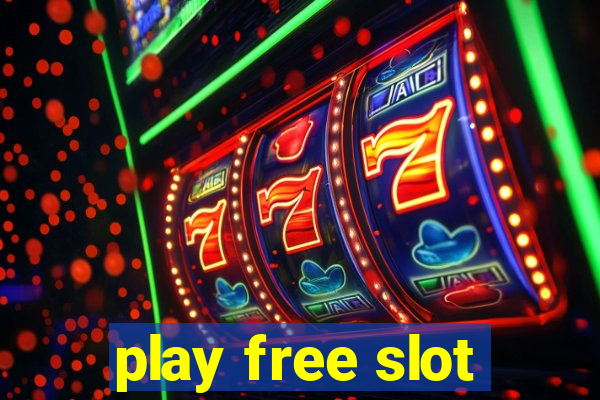 play free slot