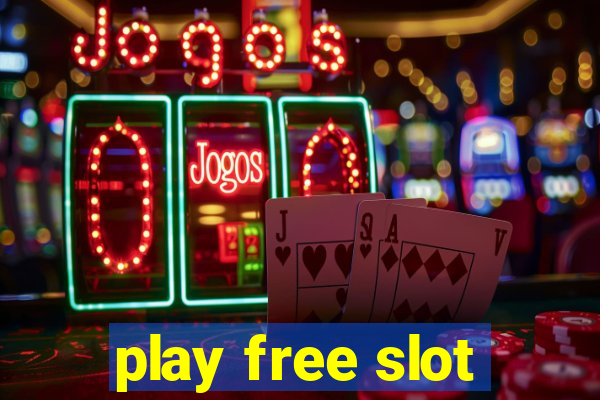 play free slot