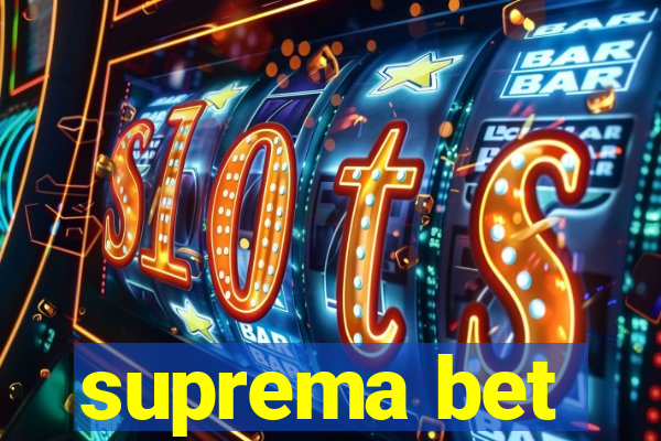 suprema bet