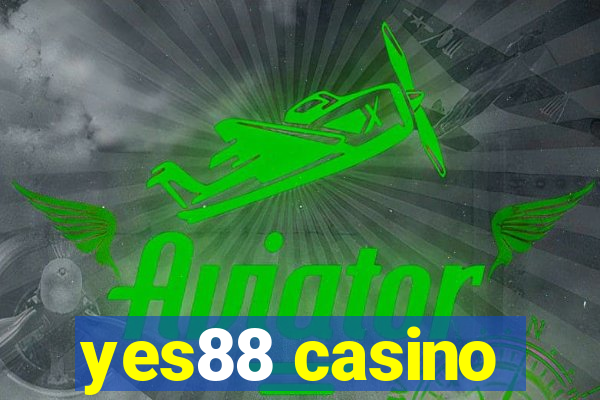 yes88 casino