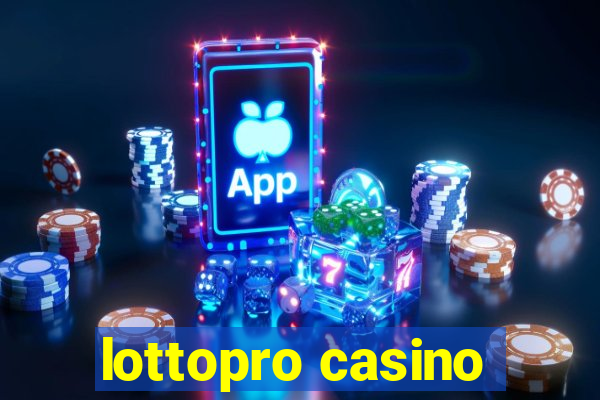 lottopro casino