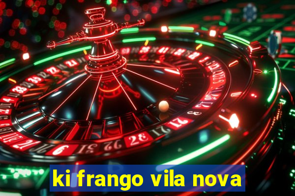 ki frango vila nova