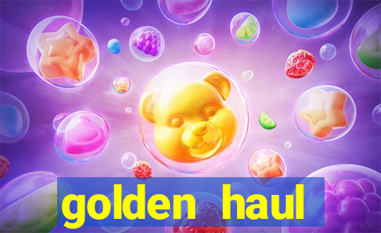 golden haul infinity reels slot online