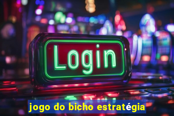 jogo do bicho estratégia