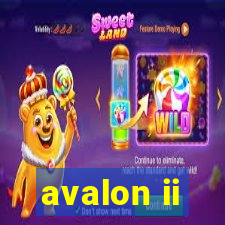 avalon ii