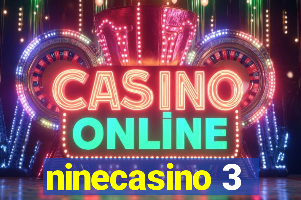 ninecasino 3