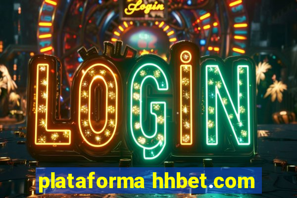 plataforma hhbet.com