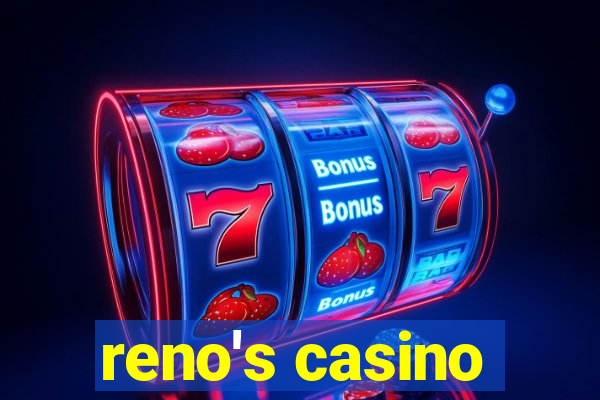 reno's casino