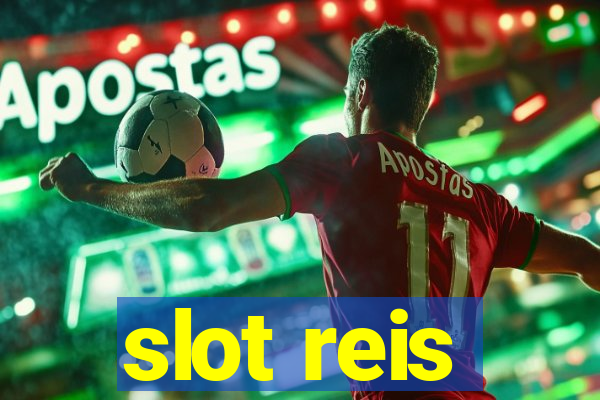 slot reis