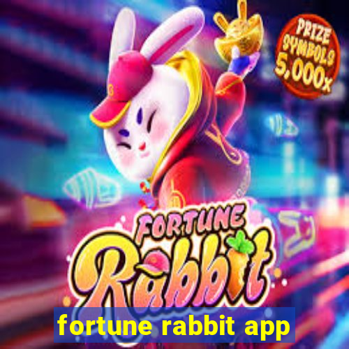 fortune rabbit app