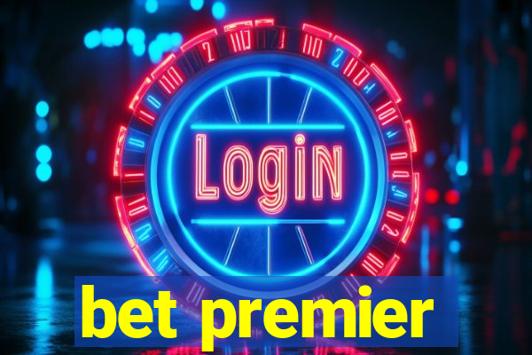 bet premier