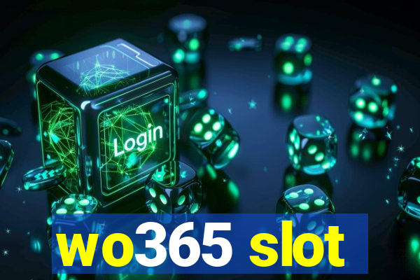 wo365 slot