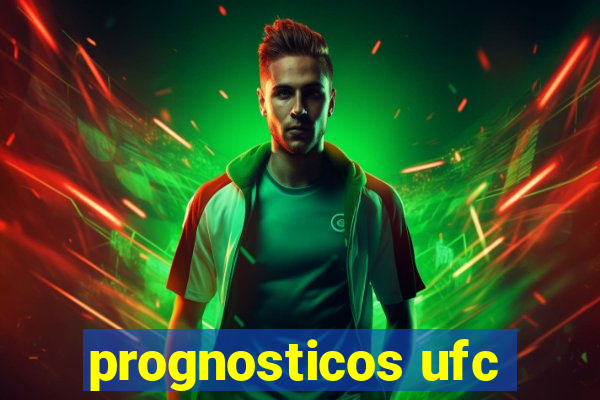 prognosticos ufc