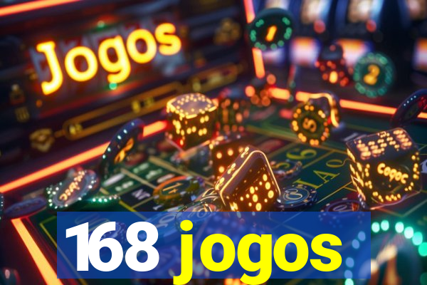 168 jogos