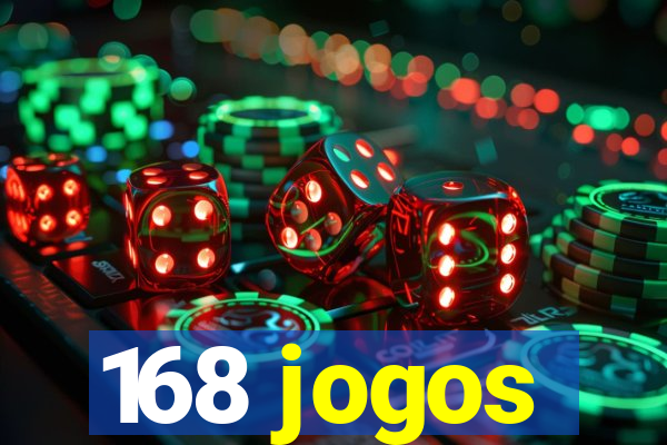 168 jogos