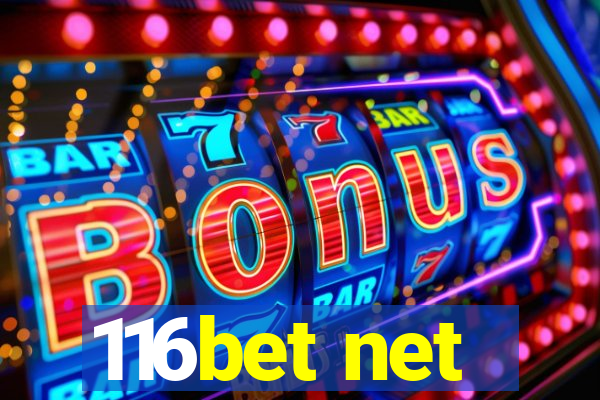 116bet net