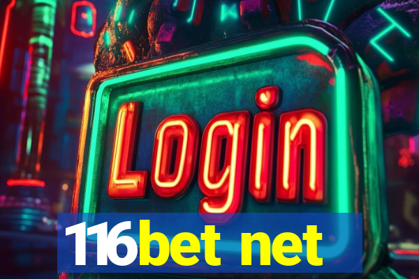 116bet net