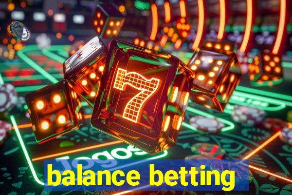 balance betting