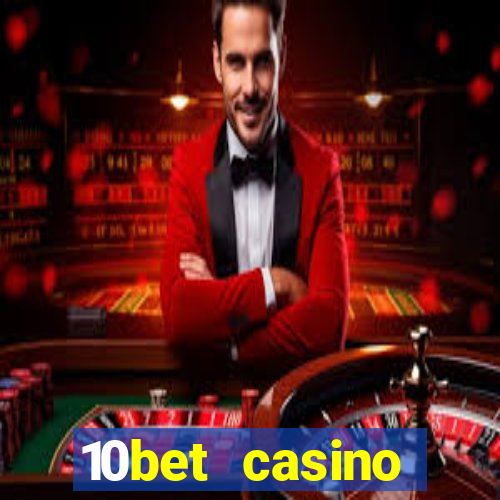 10bet casino blackjack experience