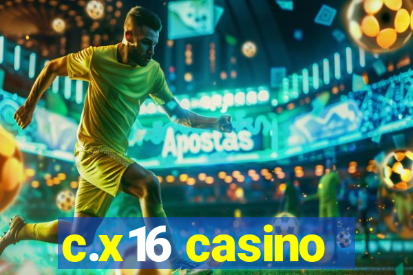 c.x16 casino