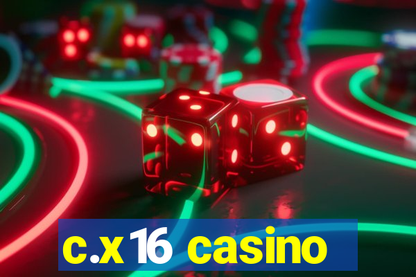 c.x16 casino